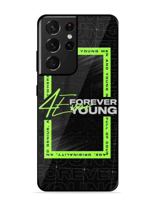 Forever Young Glossy Metal Phone Cover for Samsung Galaxy S21 Ultra Zapvi