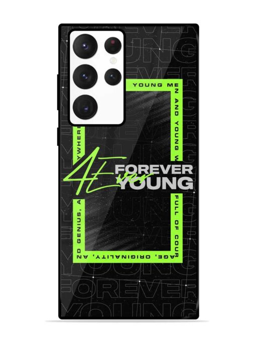 Forever Young Glossy Metal Phone Cover for Samsung Galaxy S22 Ultra Zapvi