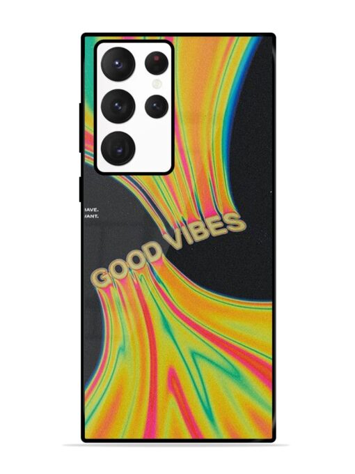 Good Vibes Glossy Metal Phone Cover for Samsung Galaxy S22 Ultra Zapvi