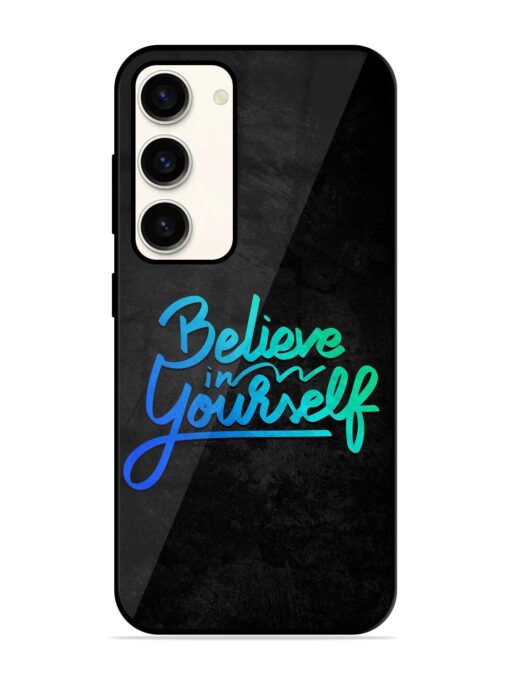 Believe In Yourself Glossy Metal Phone Cover for Samsung Galaxy S23 (5G) Zapvi