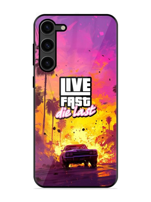 Live Fast Glossy Metal Phone Cover for Samsung Galaxy S23 Plus (5G) Zapvi