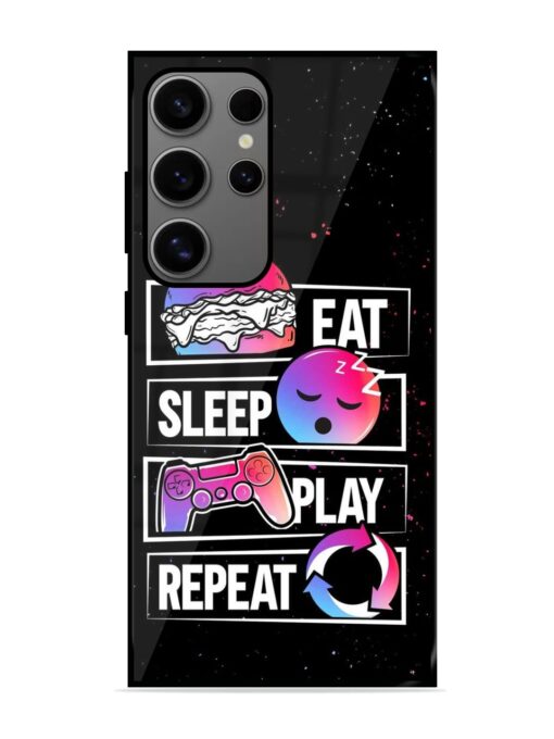 Eat Sleep Play Repeat Glossy Metal Phone Cover for Samsung Galaxy S24 Ultra (5G) Zapvi