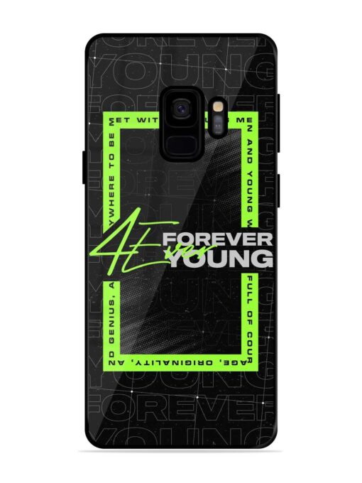 Forever Young Glossy Metal Phone Cover for Samsung Galaxy S9 Zapvi