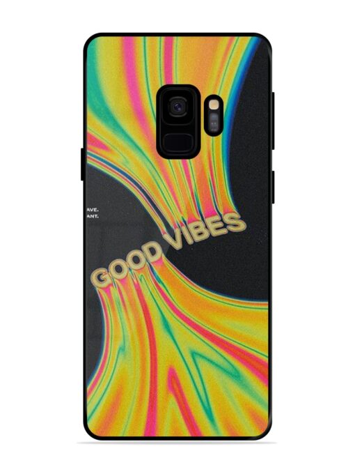 Good Vibes Glossy Metal Phone Cover for Samsung Galaxy S9 Zapvi