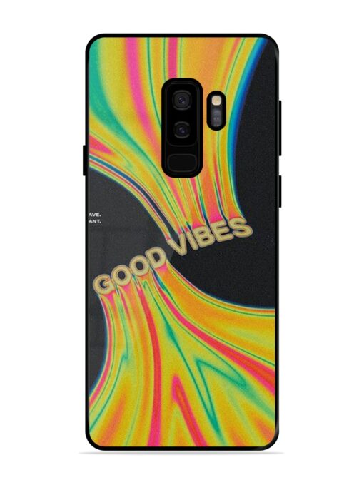 Good Vibes Glossy Metal Phone Cover for Samsung Galaxy S9 Plus Zapvi