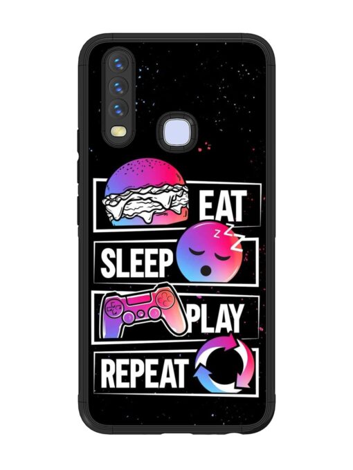 Eat Sleep Play Repeat Glossy Metal Phone Cover for Vivo U10 Zapvi