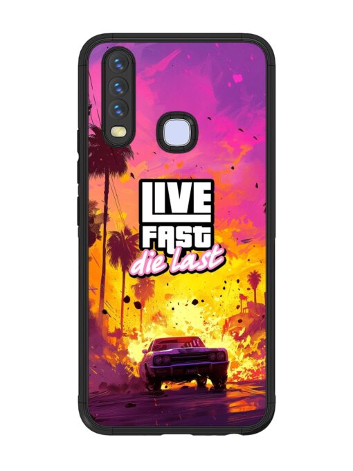 Live Fast Glossy Metal Phone Cover for Vivo U10 Zapvi