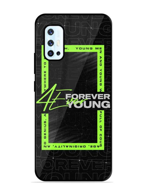 Forever Young Glossy Metal Phone Cover for Vivo V17 Zapvi