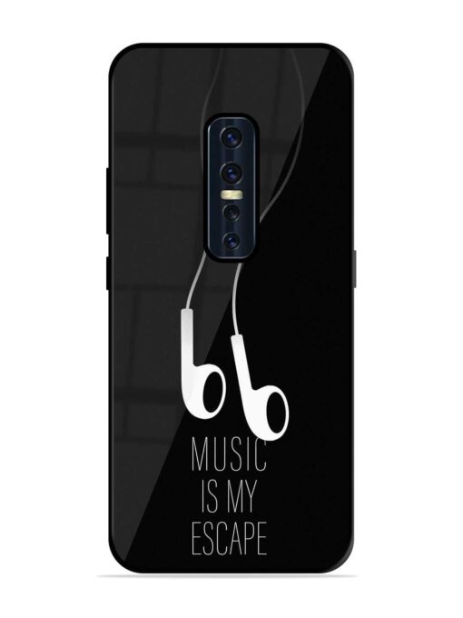 Music Is My Escape Glossy Metal Phone Cover for Vivo V17 Pro