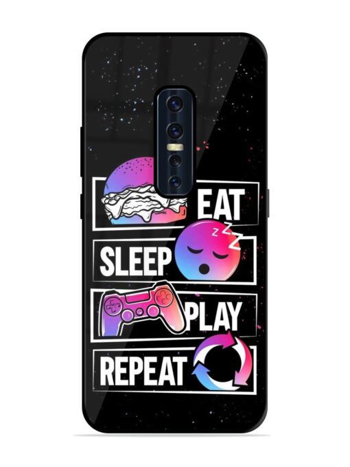 Eat Sleep Play Repeat Glossy Metal Phone Cover for Vivo V17 Pro Zapvi