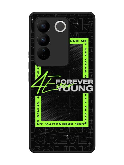 Forever Young Glossy Metal Phone Cover for Vivo V27 (5G)