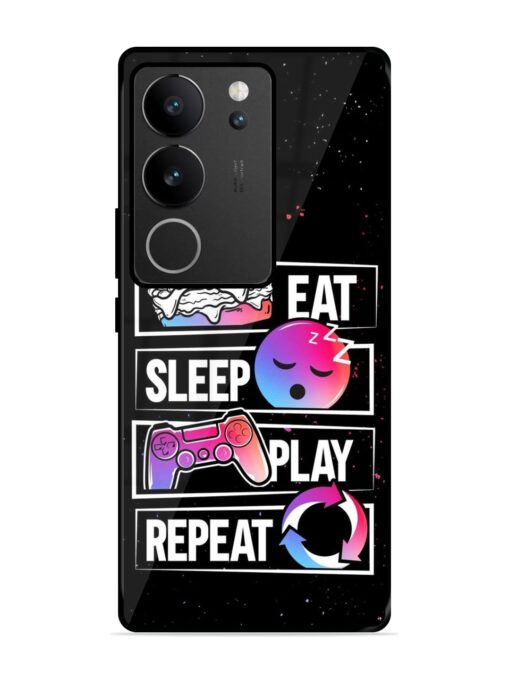 Eat Sleep Play Repeat Glossy Metal Phone Cover for Vivo V29 (5G)