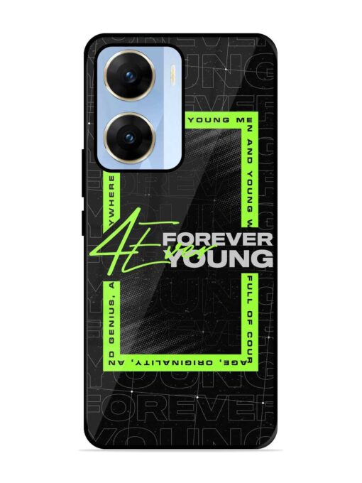 Forever Young Glossy Metal Phone Cover for Vivo V29E (5G) Zapvi