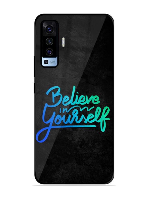 Believe In Yourself Glossy Metal Phone Cover for Vivo X50 Zapvi