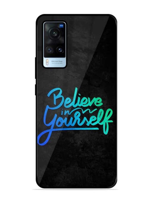 Believe In Yourself Glossy Metal Phone Cover for Vivo X60 Zapvi