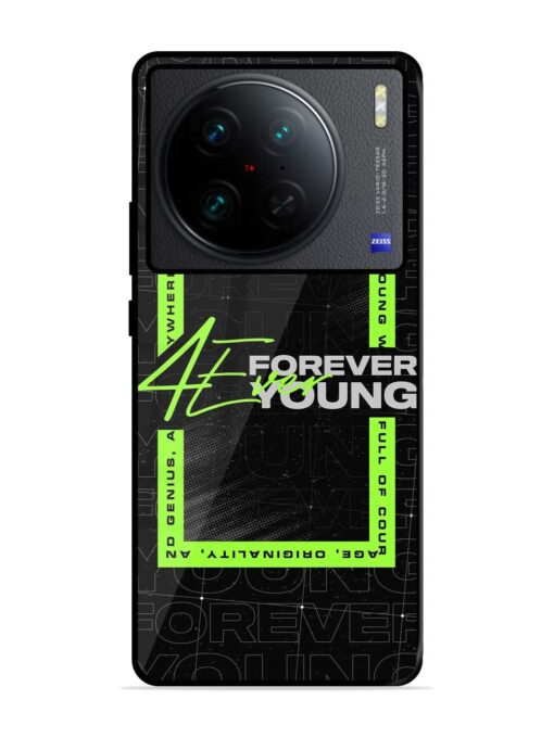 Forever Young Glossy Metal Phone Cover for Vivo X90 Pro Zapvi