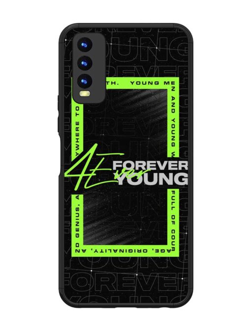 Forever Young Glossy Metal Phone Cover for Vivo Y20 Zapvi