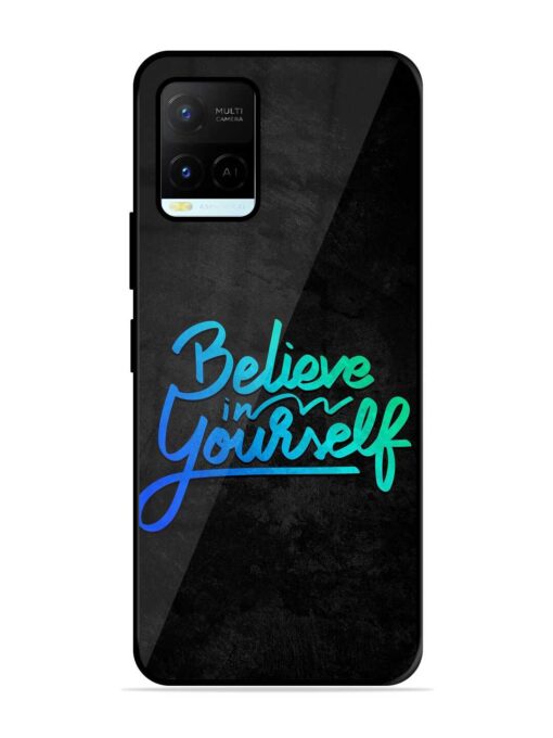 Believe In Yourself Glossy Metal Phone Cover for Vivo Y21A