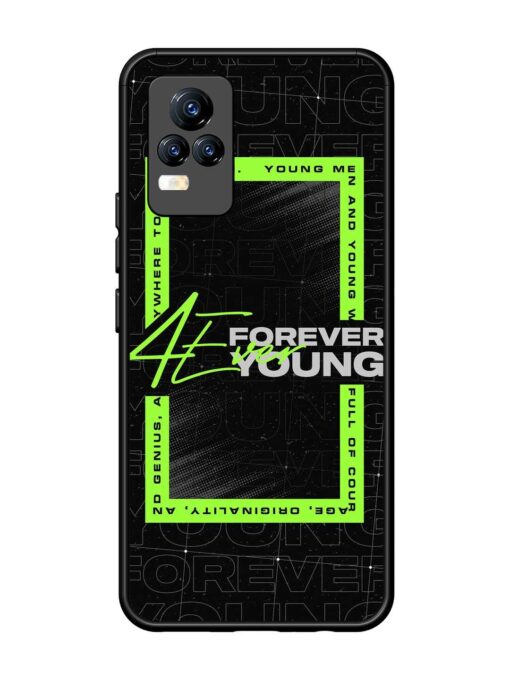 Forever Young Glossy Metal Phone Cover for Vivo Y73 Zapvi