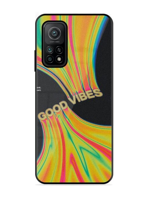 Good Vibes Glossy Metal Phone Cover for Xiaomi Mi 10T (5G) Zapvi