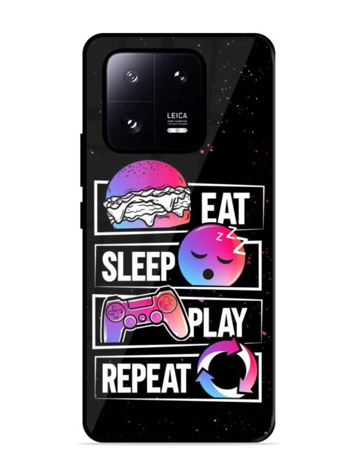 Eat Sleep Play Repeat Glossy Metal Phone Cover for Xiaomi Mi 13 Pro (5G)