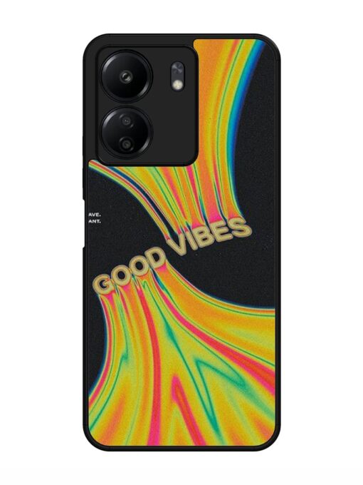 Good Vibes Glossy Metal Phone Cover for Xiaomi Redmi 13C (4G)