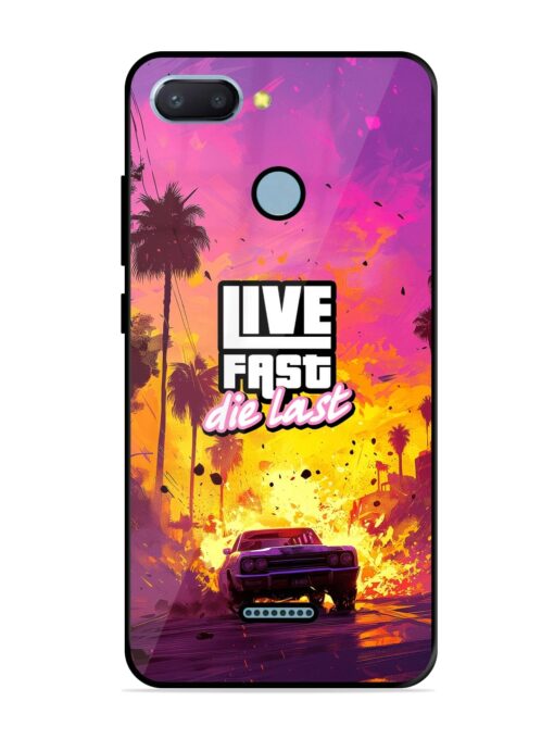 Live Fast Glossy Metal Phone Cover for Xiaomi Redmi 6 Zapvi