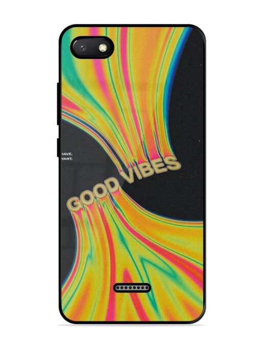 Good Vibes Glossy Metal Phone Cover for Xiaomi Redmi 6A