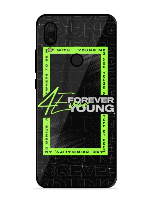 Forever Young Glossy Metal Phone Cover for Xiaomi Redmi 7 Zapvi