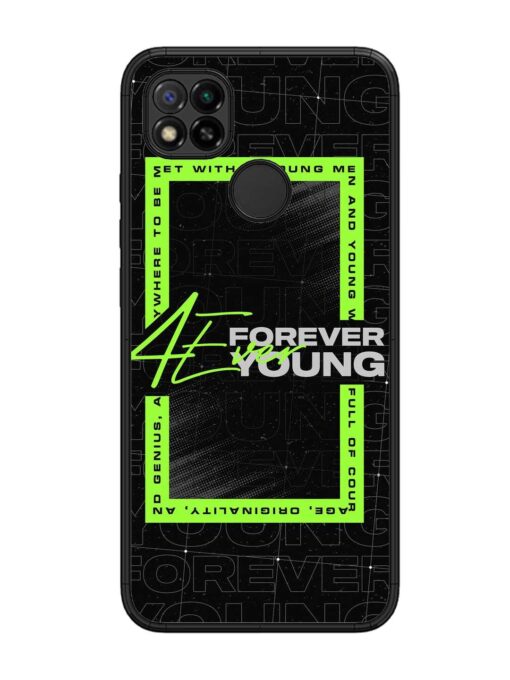 Forever Young Glossy Metal Phone Cover for Xiaomi Redmi 9