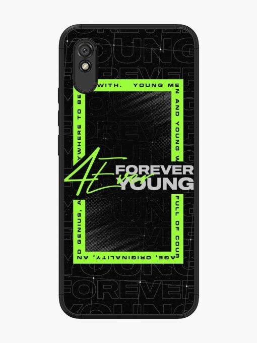 Forever Young Glossy Metal Phone Cover for Xiaomi Redmi 9A Zapvi