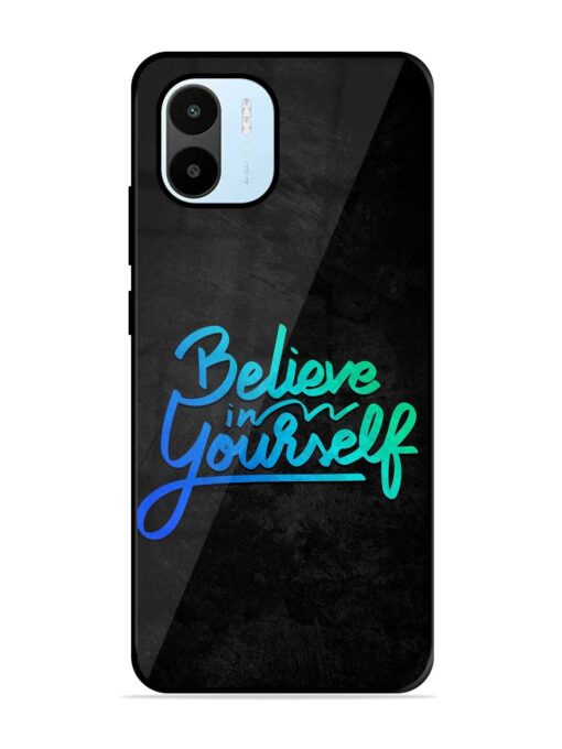 Believe In Yourself Glossy Metal Phone Cover for Xiaomi Redmi A1 (2022)