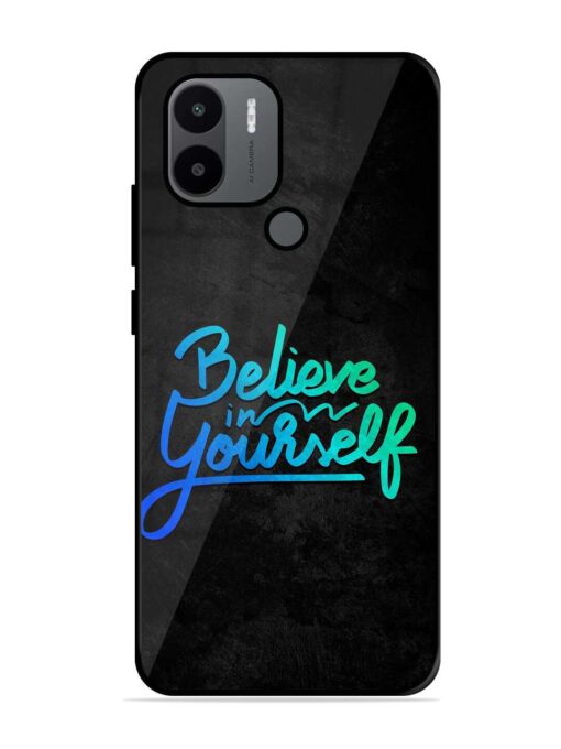 Believe In Yourself Glossy Metal Phone Cover for Xiaomi Redmi A1 Plus