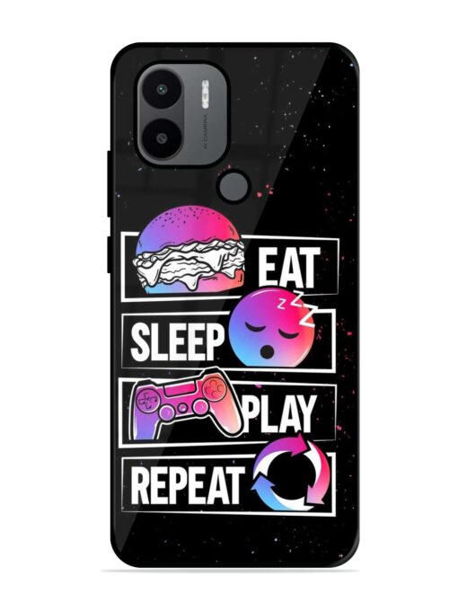 Eat Sleep Play Repeat Glossy Metal Phone Cover for Xiaomi Redmi A1 Plus