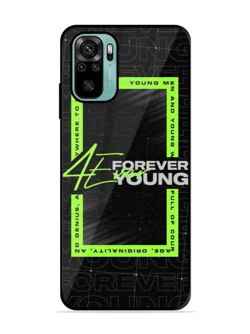 Forever Young Glossy Metal Phone Cover for Xiaomi Redmi Note 10S