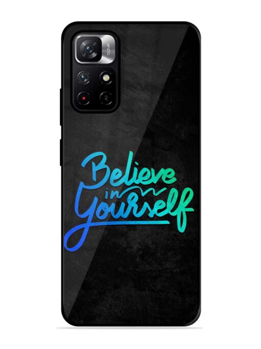 Believe In Yourself Glossy Metal Phone Cover for Xiaomi Redmi Note 11T (5G) Zapvi