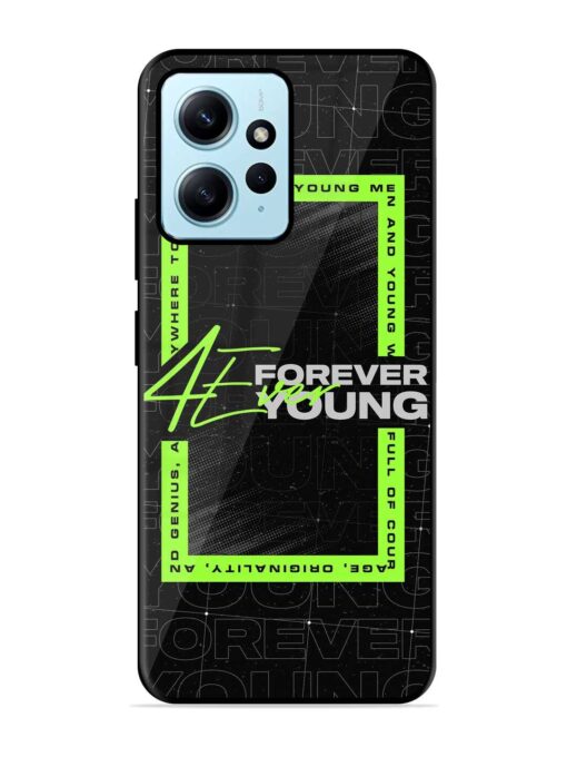 Forever Young Glossy Metal Phone Cover for Xiaomi Redmi Note 12 (4G)