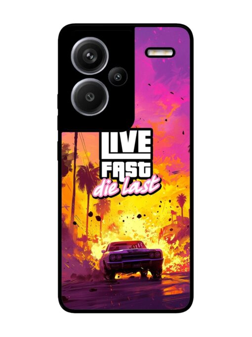 Live Fast Glossy Metal Phone Cover for Xiaomi Redmi Note 13 Pro Plus (5G)