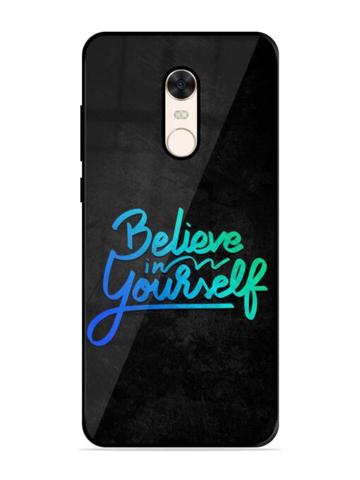 Believe In Yourself Glossy Metal Phone Cover for Xiaomi Redmi Note 5