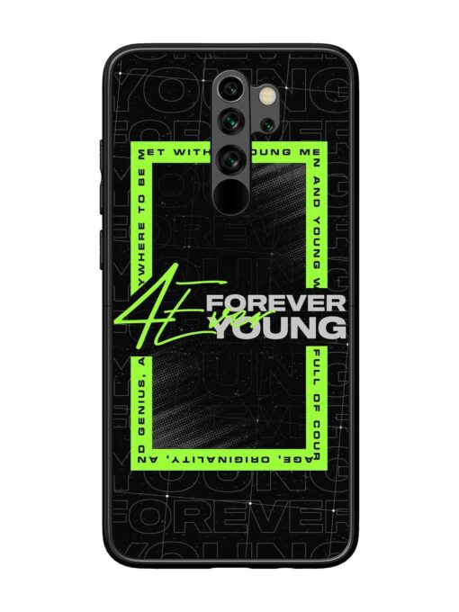 Forever Young Glossy Metal Phone Cover for Xiaomi Redmi Note 8 Pro Zapvi