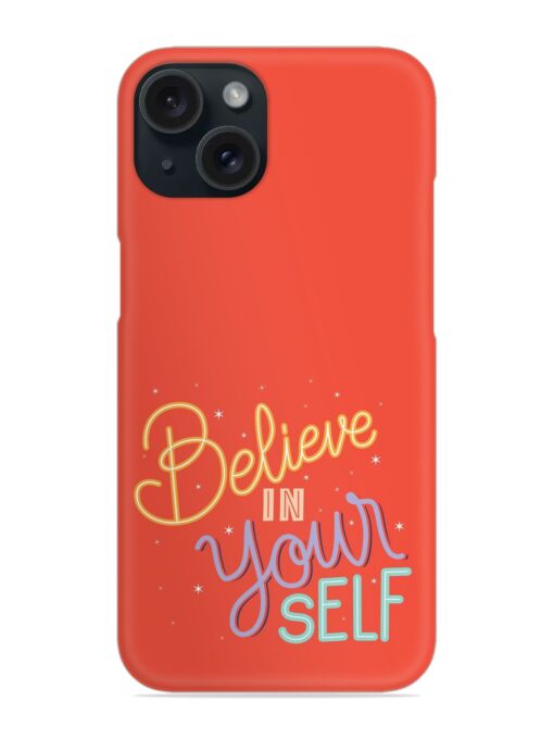 Believe Yourself Lettering Snap Case Zapvi