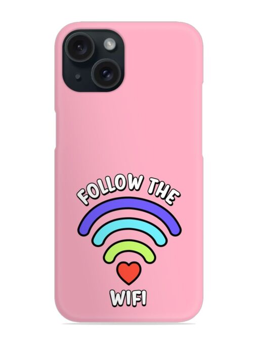 Follow Wifi Slogan Snap Case Zapvi