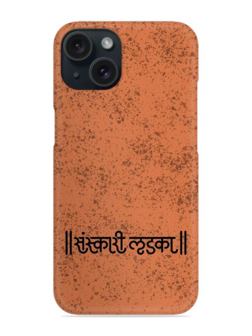 Sanskari Ladka Hindi Snap Case Zapvi