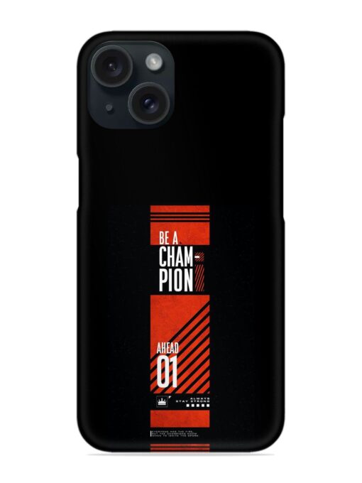 Be A Champion Snap Case Zapvi