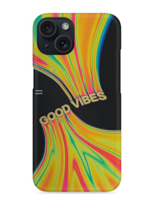 Good Vibes Snap Case Zapvi