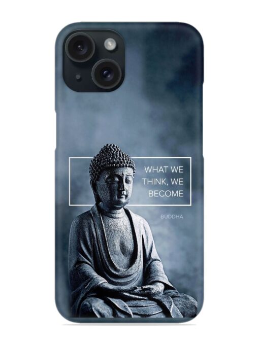 What We Think We Become Snap Case Zapvi