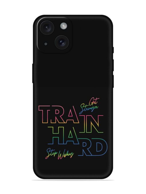 Train Hard Graphic Design Soft Silicone Case Zapvi