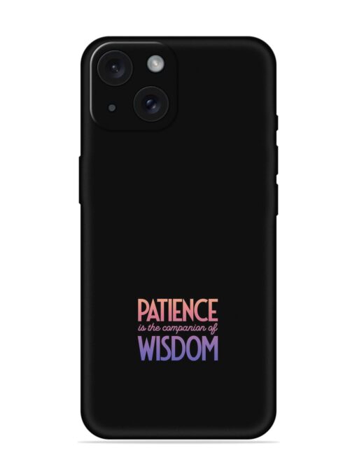 Patience Is The Soft Silicone Case Zapvi