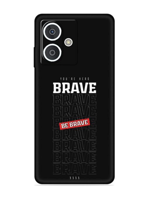 Be Brave Embossed Soft Silicone Case for HMD Crest (5G)