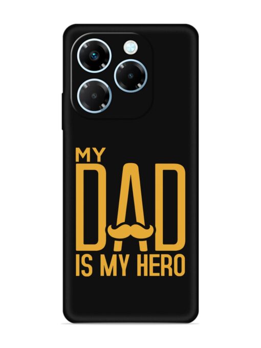 My Dad Is My Hero Embossed Soft Silicone Case for Infinix Note 40X (5G)